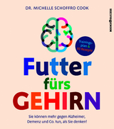 Futter f&uuml;rs Gehirn - Michelle Schoffro Cook