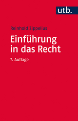 Einführung in das Recht - Reinhold Zippelius