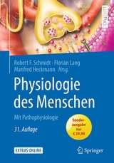 Physiologie des Menschen - Schmidt, Robert F.; Lang, Florian; Heckmann, Manfred