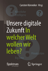 Unsere digitale Zukunft - 