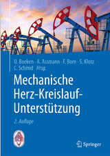 Mechanische Herz-Kreislauf-Unterstützung - Boeken, Udo; Assmann, Alexander; Born, Frank; Klotz, Stefan; Schmid, Christof