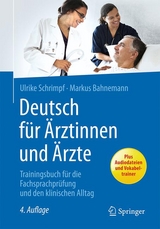 Deutsch für Ärztinnen und Ärzte - Schrimpf, Ulrike; Bahnemann, Markus
