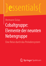 Cobaltgruppe: Elemente der neunten Nebengruppe - Hermann Sicius
