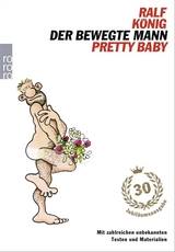 Der bewegte Mann / Pretty Baby - Ralf K&ouml;nig