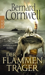 Der Flammentr&auml;ger - Bernard Cornwell