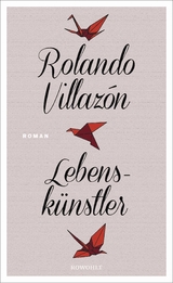 Lebensk&uuml;nstler - Rolando Villaz&oacute;n