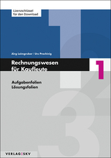 Rechnungswesen für Kaufleute / Rechnungswesen für Kaufleute 1 - Aufgaben- und Lösungsfolien - Leimgruber, Jürg; Prochinig, Urs