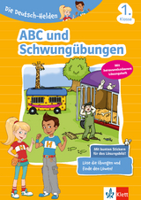 Klett Die Deutsch-Helden: ABC und Schwung&uuml;bungen 1. Klasse