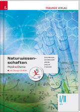 Naturwissenschaften I/II HTL Physik, Chemie inkl. Übungs-CD-ROM - Zechmann, Heier; Schwaiger, Barbara; Jakob, Franz; Jaklin, Johannes; Fischer, Peter