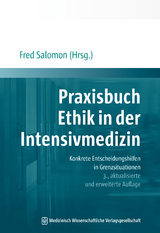 Praxisbuch Ethik in der Intensivmedizin - 