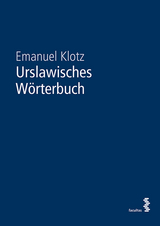 Urslawisches W&ouml;rterbuch - Emanuel Klotz