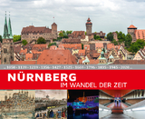 N&uuml;rnberg im Wandel der Zeit - 