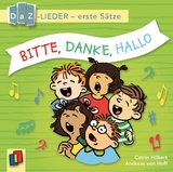 Bitte, danke, hallo! DaZ-Lieder – erste Sätze - Andreas von Hoff, Catrin Hilbert