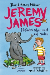Jeremy James oder Elefanten sitzen nicht auf Autos - David Henry Wilson