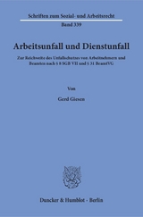 Arbeitsunfall und Dienstunfall. - Gerd Giesen