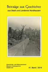 Die Gelbe Reihe / Beitr&auml;ge zur Geschichte aus Stadt und Landkreis Nordhausen - Peter Dr. Kuhlbrodt, Leni Dr. Arnold, Hans-J&uuml;rgen Gr&ouml;nke, Marcus Hellwing, Heidelore Kneffel, Paul Lauerwald, Klaus Liebenrodt, Florian Michel, Dietrich Quast, Carlies Maria Dr. Raddatz-Breidbach, Dirk Suckow, Markus Wehmer, Marie-Luis Zahradnik