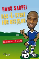 Das 'L' steht f&uuml;r Gefahr -  Hans Sarpei