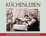 K&uuml;chenleben - Lothar Binger, Susann Hellemann