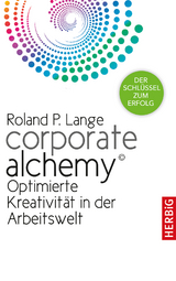 Corporate Alchemy&copy; - Roland P. Lange
