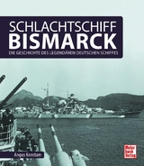 Schlachtschiff Bismarck - Angus Konstam
