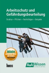 Arbeitsschutz und Gef&auml;hrdungsbeurteilung - Markus Diepold, Matthias Stelzer