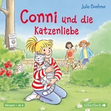 Conni und die Katzenliebe (Meine Freundin Conni - ab 6) - Julia Boehme