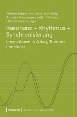 Resonanz &ndash; Rhythmus &ndash; Synchronisierung - 