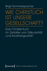 Wie christlich ist unsere Gesellschaft? - Birgit Rommelspacher