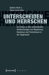 Unterscheiden und herrschen - Sabine Hark, Paula-Irene Villa
