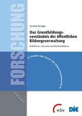 Das Grundbildungsverst&auml;ndnis der &ouml;ffentlichen Bildungsverwaltung - Caroline Duncker-Euringer