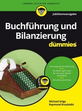 Buchf&uuml;hrung und Bilanzierung f&uuml;r Dummies - Michael Griga, Raymund Krauleidis