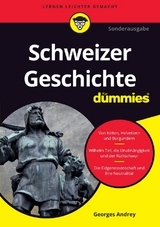 Schweizer Geschichte f&uuml;r Dummies - Georges Andrey
