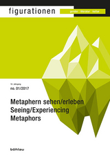Metaphern sehen/erleben / Seeing/Experiencing Metaphors - 