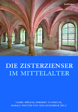 Die Zisterzienser im Mittelalter - 