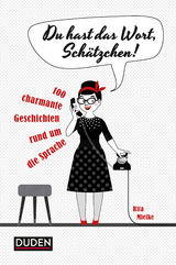 Du hast das Wort, Sch&auml;tzchen! - Rita Mielke