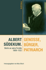 Albert S&uuml;dekum. Genosse, B&uuml;rger, Patriarch - 