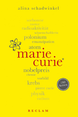Marie Curie. 100 Seiten - Alina Schadwinkel