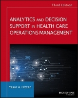 Analytics and Decision Support in Health Care Operations Management - Ozcan, Yasar A.