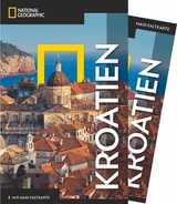 NATIONAL GEOGRAPHIC Reisef&uuml;hrer Kroatien mit Maxi-Faltkarte