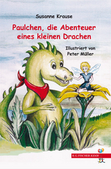 Paulchen, die Abenteuer eines kleinen Drachen - Susanne Krause