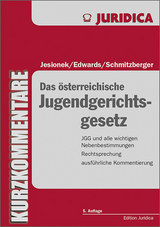 Das &ouml;sterreichische Jugendgerichtsgesetz - Udo Jesionek, Christa Edwards, Daniel Schmitzberger