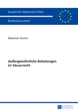 Außergewoehnliche Belastungen im Steuerrecht - Sebastian Grever