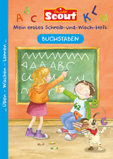 Scout - Mein erstes Schreib-und-Wisch-Heft - Buchstaben