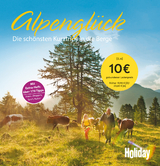 HOLIDAY Reisebuch: Alpengl&uuml;ck - Axel Klemmer