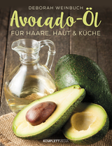 Avocado-&Ouml;l - Deborah Weinbuch