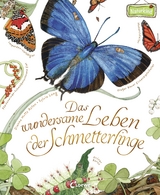 Das wundersame Leben der Schmetterlinge - Dianna Hutts Aston
