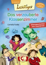 Lesetiger - Das verzauberte Klassenzimmer - Cornelia Funke