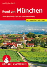 Rund um M&uuml;nchen - Joachim Burghardt