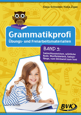 Grammatikprofi: &Uuml;bungs- und Freiarbeitsmaterialien - Sonja Schneider, Katja Zigan