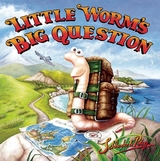 Little Worm's Big Question - 